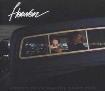 Heaven, 1 Audio-CD - Robert Francis,  Night Tide