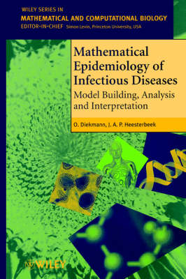 Mathematical Epidemiology of Infectious Diseases - O. Diekmann, J. A. P. Heesterbeek