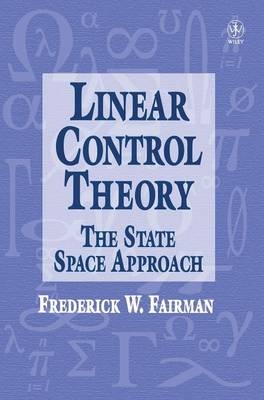 Linear Control Theory - Frederick Walker Fairman