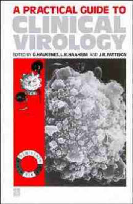 A Practical Guide to Clinical Virology - G.C. Haukenes, L. R. Haaheim