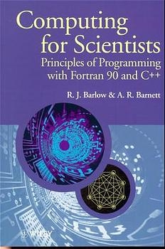 Computing for Scientists - R. J. Barlow, A. R. Barnett