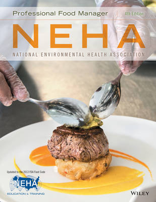 Professional Food Manager -  National Environmental Health Association (NEHA)