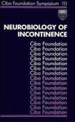 Neurobiology of Incontinence -  Ciba Foundation Symposium