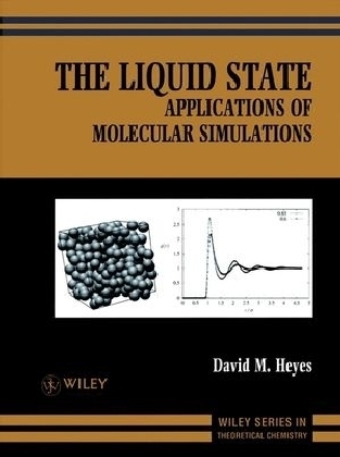 The Liquid State - David M. Heyes