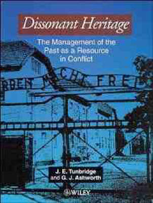 Dissonant Heritage - J. E. Tunbridge, G. J. Ashworth