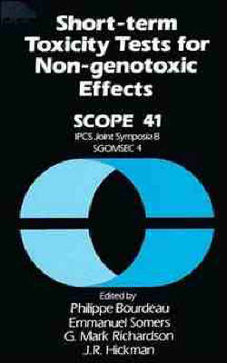 Short-term Toxicity Tests for Non-genotoxic Effects - Philippe Bourdeau,  etc.