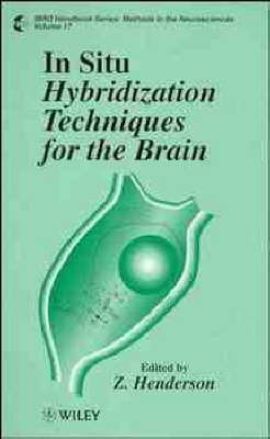 In Situ Hybridization Techniques for the Brain - Zaineb Henderson