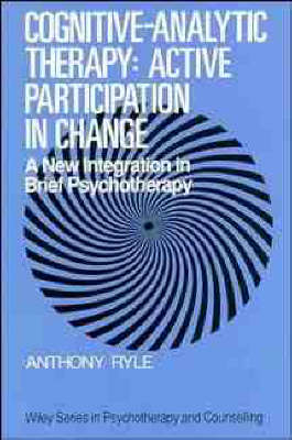 Cognitive-analytic Therapy - Active Participation in Change - Anthony Ryle