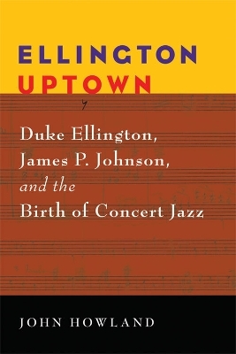 Ellington Uptown - John Howland