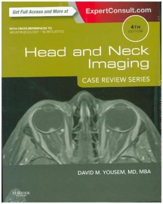 Head and Neck Imaging: Case Review Series - David M. Yousem