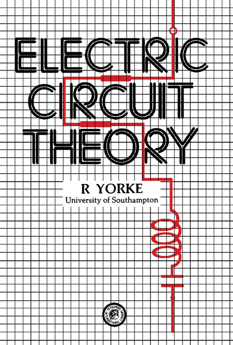 Electric Circuit Theory -  R. Yorke