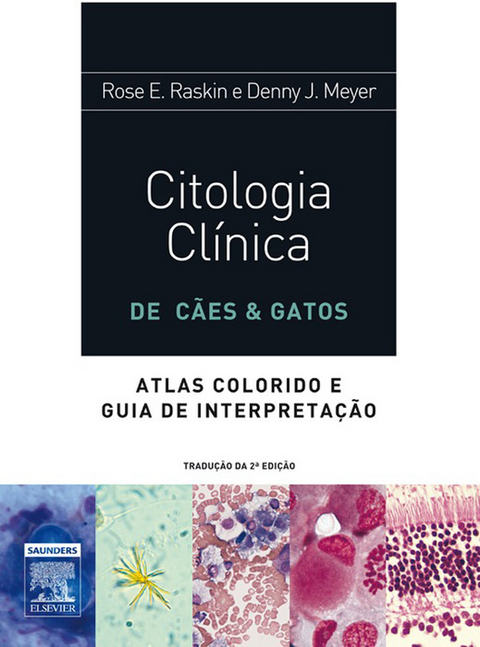 Citologia de Caes e Gatos -  Denny J. Meyer,  Rose E. Raskin