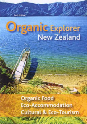 Organic Explorer New Zealand - Leonie Johnsen