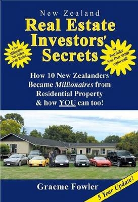 New Zealand Real Estate Investors' Secrets - Graeme Fowler