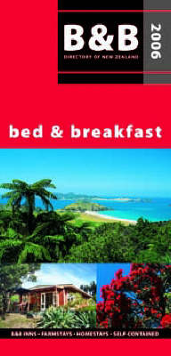 B and B Directory of New Zealand - Emma Fowler, Rosie Fowler