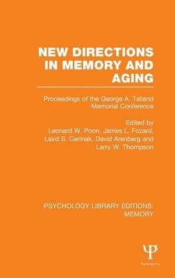 New Directions in Memory and Aging (PLE: Memory) - 