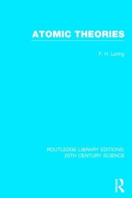 Atomic Theories - F.H. Loring