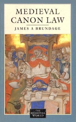 Medieval Canon Law - James A Brundage