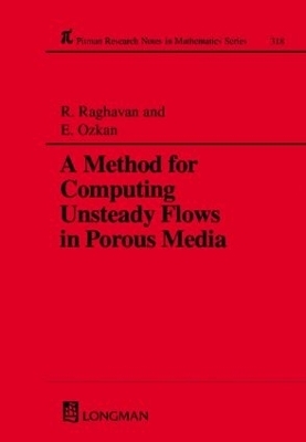 A Method for Computing Unsteady Flows in Porous Media - R Raghavan