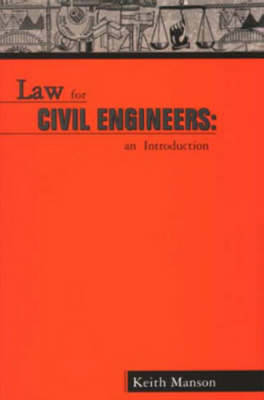 Law for Civil Engineers - K. Manson