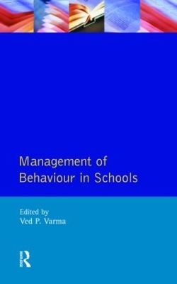 Management of Behaviour in Schools - Ved Varma