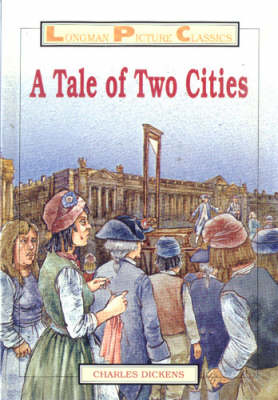 A Tale of Two Cities - Charles Dickens