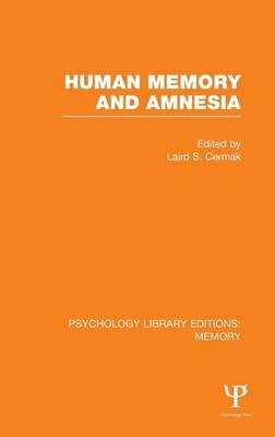 Human Memory and Amnesia (PLE: Memory) - 