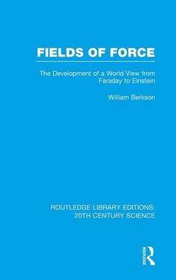 Fields of Force - William Berkson