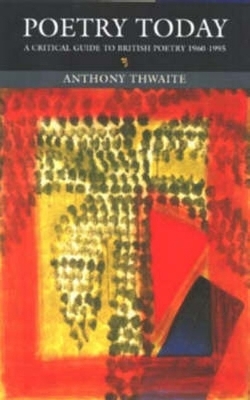 Poetry Today - Anthony Thwaite