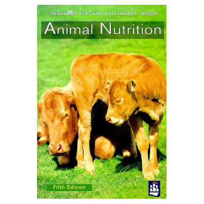 Animal Nutrition - Peter McDonald, J.F.D. Greenhalgh, R.A. Edwards, C A Morgan