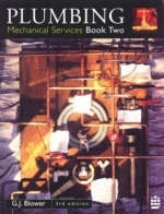 Plumbing: Mechanical Services Book Two - G. J. Blower