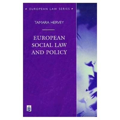 European Social Law and Policy - Tamara Hervey