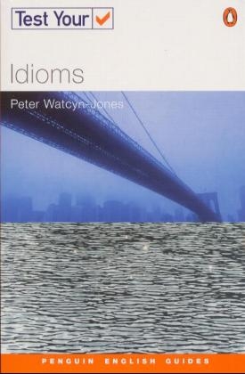 Test Your Idioms NE - Peter Watcyn-Jones