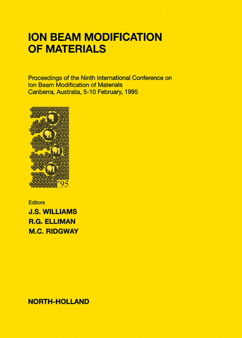 Ion Beam Modification of Materials - 