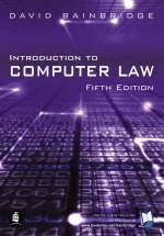 Introduction to Computer Law - David Bainbridge