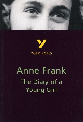 The Diary of Anne Frank: York Notes for GCSE - Bernard Haughey