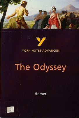 The Odyssey: York Notes Advanced - everything you need to study and prepare for the 2025 and 2026 exams - Robin Sowerby