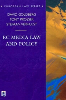 EC Media Law and Policy - Tony Prosser, David Goldberg, Stefaan Verhulst