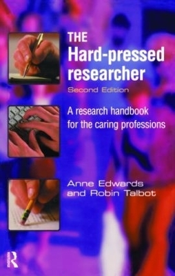 The Hard-pressed Researcher - Anne Edwards, Robin Talbot