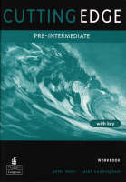 Cutting Edge Pre-Intermediate Workbook With Key - Sarah Cunningham, Peter Moor