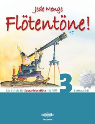 Jede Menge Flötentöne!, für Sopranblockflöte, m. Audio-CD. Bd.3 - Barbara Ertl