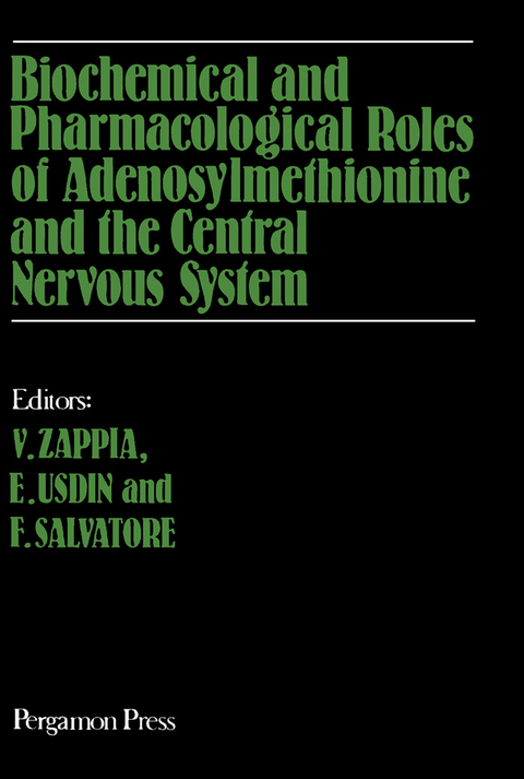 Biochemical and Pharmacological Roles of Adenosylmethionine and the Central Nervous System - 