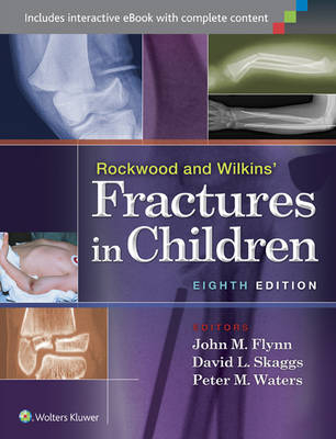 Rockwood and Wilkins' Fractures in Children - 