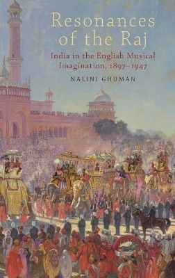 Resonances of the Raj - Nalini Ghuman