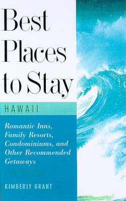 Best Places to Stay in Hawaii - Kim Grant