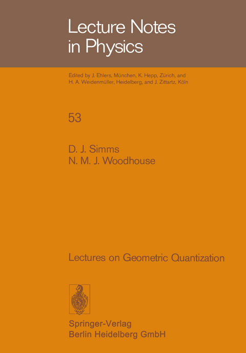 Lectures on Geometric Quantization - D.J. Simms, N.M.J. Woodhouse