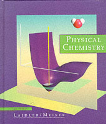 Physical Chemistry - Keith J. Laidler, John H. Meiser