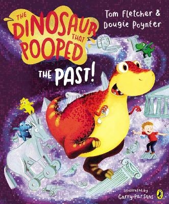 The Dinosaur that Pooped the Past! - Tom Fletcher, Dougie Poynter