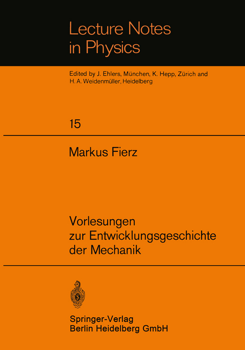 Vorlesungen zur Entwicklungsgeschichte der Mechanik - M. Fierz