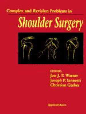 Complex and Revision Problems in Shoulder Surgery - 